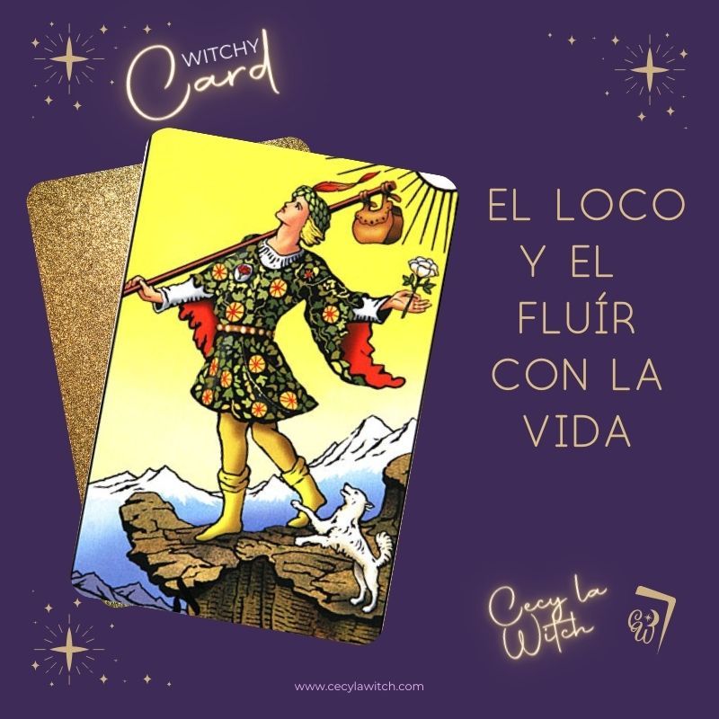 El Loco y el Fluir con la Vida