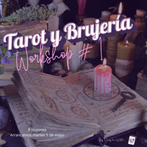 Workshop 1. Tarot y Brujería